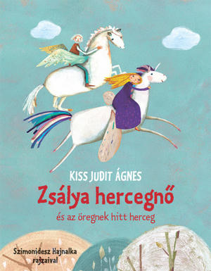 Zsálya ​hercegnő és az öregnek hitt herceg